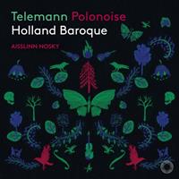 Pentatone Telemann Polonoise -Sacd- - Holland Baroque / Aisslinn Nosky