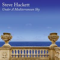 Insideoutmusic Under A Mediterranean Sky - Steve Hackett