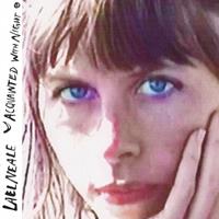 Sub Pop Acquainted With Night - Lael Neale