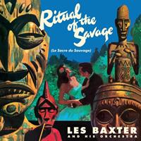 Waxtime In Color Ritual Of The Savage - Les Baxter
