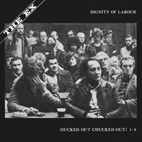 Dignity Of Labour - Ex