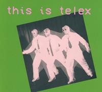 Mute This Is Telex - Telex