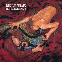 Rsk The Underfall Yard -Remix- - Big Big Train