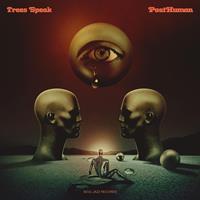 Souljazz Posthuman - Trees Speak
