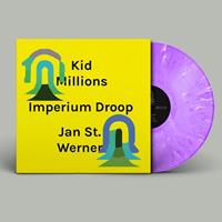 Thrill Jockey Imperium Droop - Kid Millions & Jan St. Werner