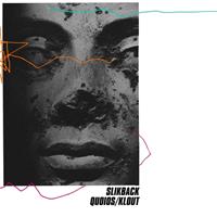 Byrd Out Quois/Klout - Slikback