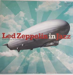 Various Artists - Led Zeppelin In Jazz