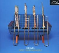Lawo Classics Nibbles - Norwegian Trombone Ensemble