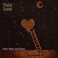 Thrill Jockey Been Here And Gone - Thalia Zedek