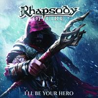 Soulfood I'Ll Be Your Hero - Rhapsody Of Fire