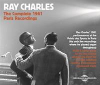 Fremeaux & Associes The Complete 1961 Paris Recordings (The Only Live - Ray Charles
