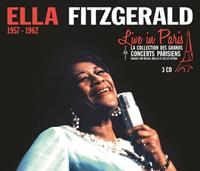 Fremeaux & Associes Live In Paris 1957-1962 - Ella Fitzgerald