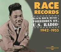 Fremeaux & Associes Black Rock Music Forbidden On U.S. Radio 1942-1955 - Race Records