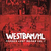 Wg Famous Last Songs Vol.1 - Westbam/ml