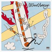 Subpop Every Good Boy Deserves Fudge -30th Anniversary- - Mudhoney