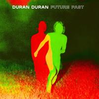 Cbs Future Past - Duran Duran