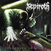 Napalm Records Condemned To Suffer - Sepiroth
