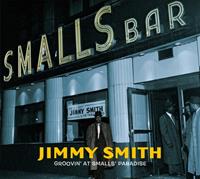 Jazz Images Groovin' At Small's Paradise - Jimmy Smith