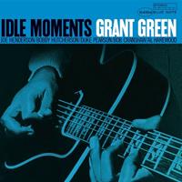 Blue Note Idle Moments - Grant Green