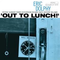 Blue Note Out To Lunch - Eric Dolphy