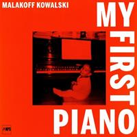 Musik Prod.Schwarzwald Kowalski: My First Piano - Malakoff Kowalski