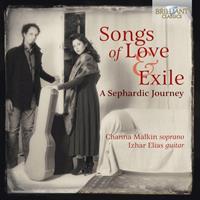 Brilliant Classics Songs Of Love & Exile: A Sephardic Journey - Izhar Elias