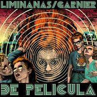 Because Music De Pelicula - Liminanas & Laurent Garnier