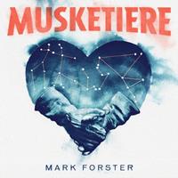 Four Music Local Musketiere - Mark Forster