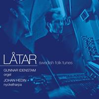 Caprice Latar - Swedish Folk Tunes - Gunnar Idenstam & Johan Hedin