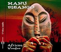 Fremeaux African Woodoo - Manu Dibango
