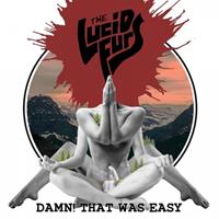 Arg.N Damn! That Was Easy - The Lucid Furs