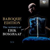 Brilliant Classics Baroque Edition, The Artistry Of Erik Bosgraaf - Erik Bosgraaf
