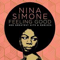 Verve Feeling Good: Her Greatest Hits & Remixes - Nina Simone