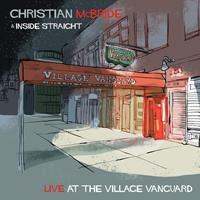 Mack Avenue Live At The Village Vanguard - Christian Mcbride & Inside Strai