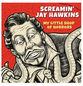 fiftiesstore Screamin' Jay Hawkins - My Little Shop Of Horrors LP (Record Store Day Black Friday)