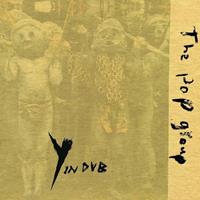 Mute Y In Dub - Pop Group