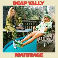 Cooking Vinyl Marriage - Deap Vally