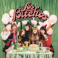 City Slang Let The Festivities Begin! - Los Bitchos