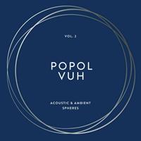 BMG Vol. 2 - Acoustic & Ambient S - Popol Vuh