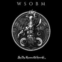 Rtbe M-R Napalm Records By The Rivers Of Heresy - Wsobm