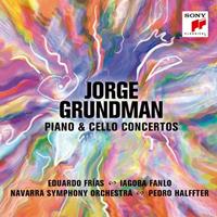 Sony Piano & Cello Concertos - Jorge Grundman