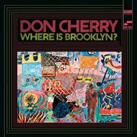Blue Note Where Is Brooklyn? - Don Cherry