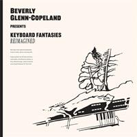 Transgressive Keyboard Fantasies Reimagined - Beverly Glenn -copeland