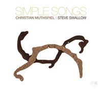 Dee 2 Simple Songs - Christian Muthspiel & Steve Swal