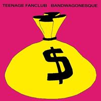 Sony Bandwagonesque -Remastered- - Teenage Fanclub