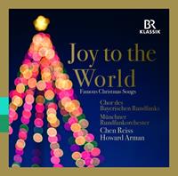 Br Klassik Joy To The World - Chor Des Bayerischen Rundfunks