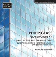 Grand Piano Glassworlds 1:Piano & Transcriptions - Horvath- Nicolas