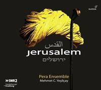 Glossa Jerusalem - Pera Ensemble