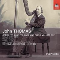 Toccata Thomas: Complete Duos For Harp And Piano Vol.1 - Duo Praxedis