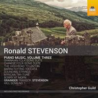 Toccata Classics Piano Music, Volume Three - Christopher Guild